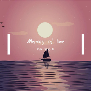 Memory of love