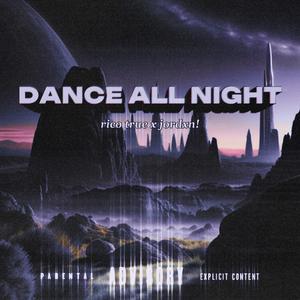 Dance All Night (feat. JORDXN!)
