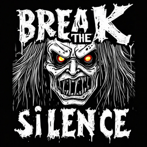 Break the Silence