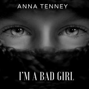 I'm A Bad Girl