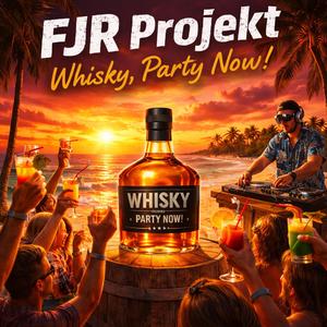 Whisky, Party Now!