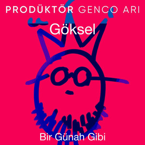 Bir Günah Gibi (Prodüktör Genco Arı)