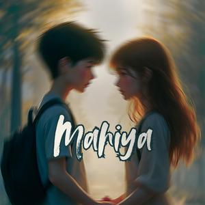 Mahiya