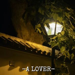 A Lover（Prod by Chillen）