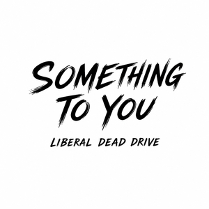 Something to You