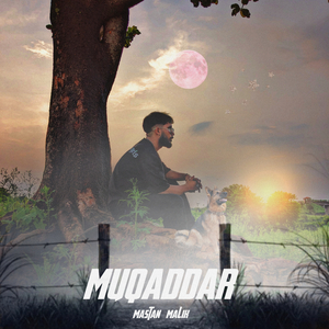 MUQADDAR