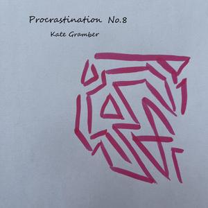 Procrastination No.8