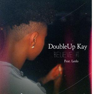 Believe It (feat. Leelo)