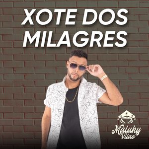 Xote dos Milagres