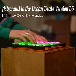 Astronaut in the Ocean Beats Version 1.6