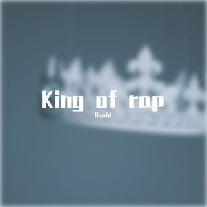 King of rap(prod by slim dyane）
