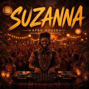 SUZANNA (Afro House)