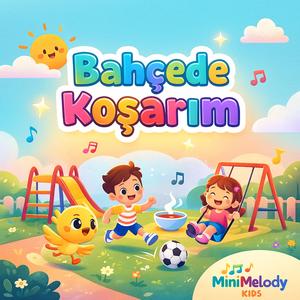 Bahçede Koşarım
