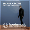 Splash X Scope - Bassline Sounds (Original Mix)