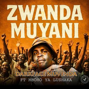 Zwanda muyani (feat. Mboho Ya lushaka)