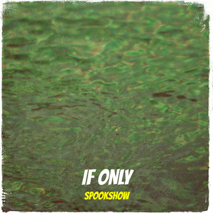 If Only