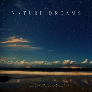 Nature Dreams