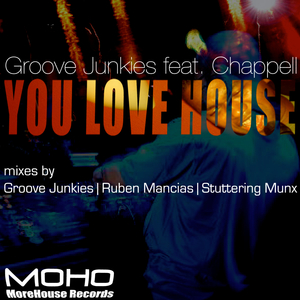 You Love House (feat. Chappell) (Ruben Mancias Devotion Instrumental)