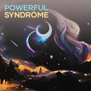 Powerful Syndrome