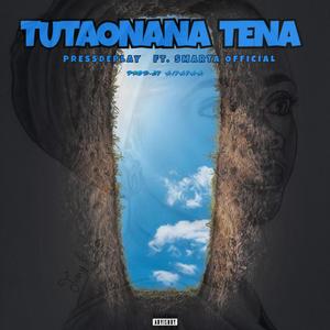 Tutaonana Tena (feat. smarta official)