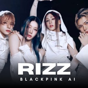 AI BLACKPINK RIZZ
