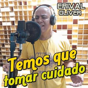 Temos Que Tomar Cuidado