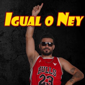 Igual o Ney