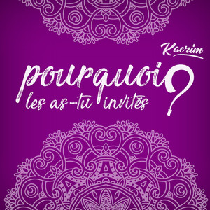 Pourquoi les as-tu invités ?