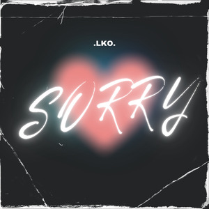 Sorry (Sped Up Version)