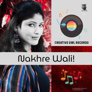 Nakhre Wali (feat. Punjabi Munda Gary) (Rahul Giri edit)