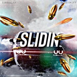 SLIDIN (feat. 8babypatt)