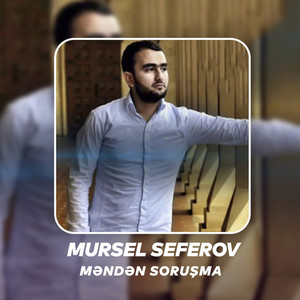 Məndən Soruşma