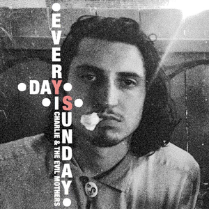 Every Day Is Sunday