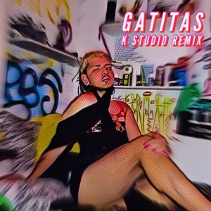 Gatitas (K Studio Remix)
