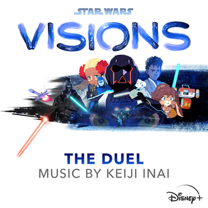 The Duel (From "Star Wars: Visions - The Duel"/Score)