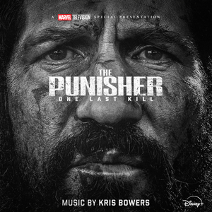 The Punisher: One Last Kill (From "The Punisher: One Last Kill")