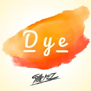 Dye