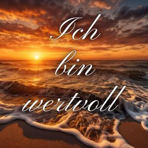 Ich bin wertvoll