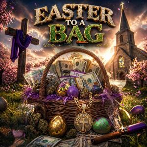 Easter (feat. LG KayKay & B9SXC)