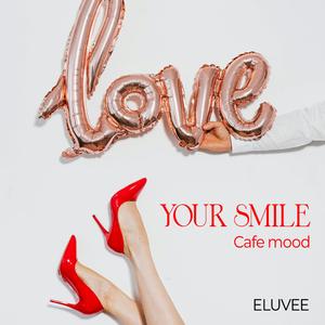 YOUR SMILE