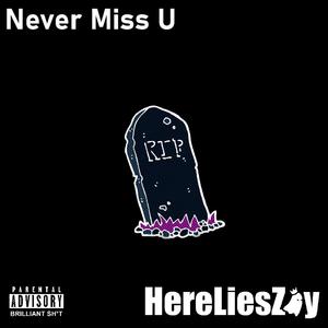 Never Miss U