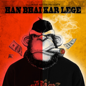 Han Bhai Kar Lege (B Side)