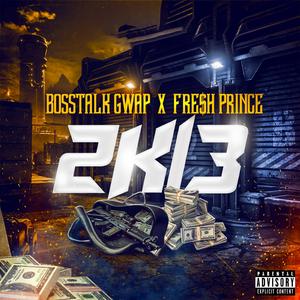 2k13 (feat. Fre$h Prince)
