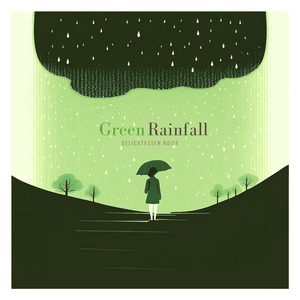 Green Rainfall