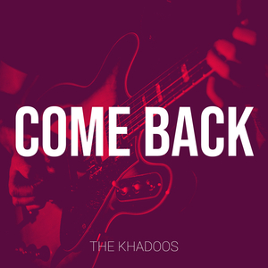 Come Back