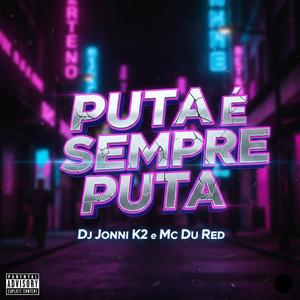 Puta é Sempre Puta