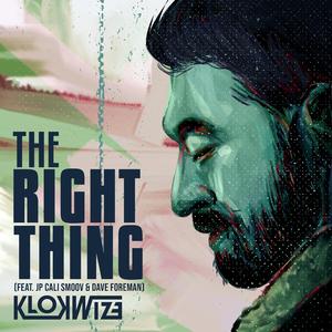 The Right Thing (feat. JP Cali Smoov & Dave Foreman)
