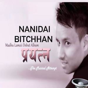 Nanidai Bitchhan