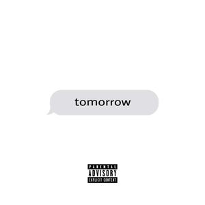 Tomorrow (feat. Infinite TGM)