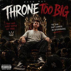 Throne Too Big